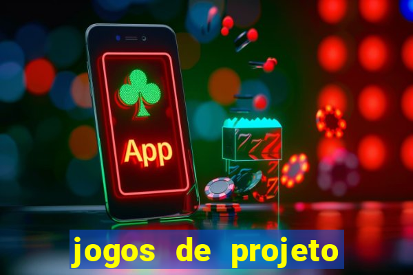 jogos de projeto de vida